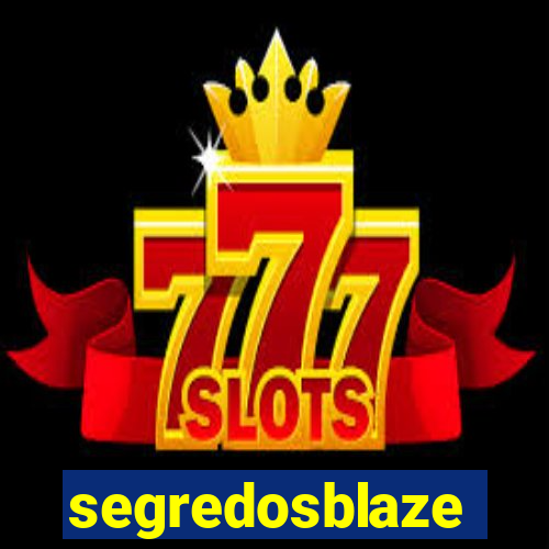 segredosblaze