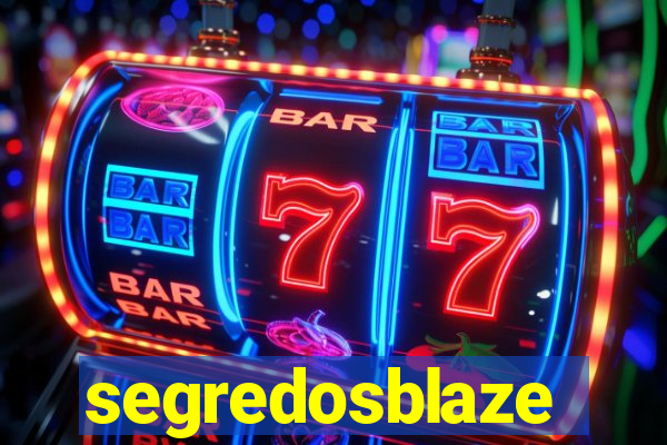 segredosblaze