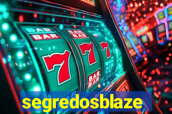 segredosblaze