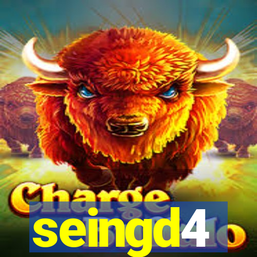 seingd4