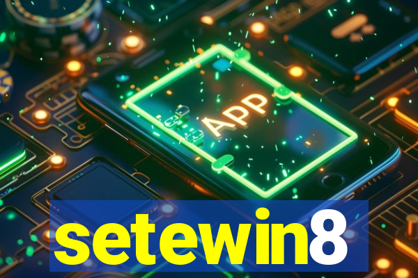 setewin8