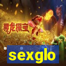 sexglo