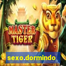 sexo.dormindo