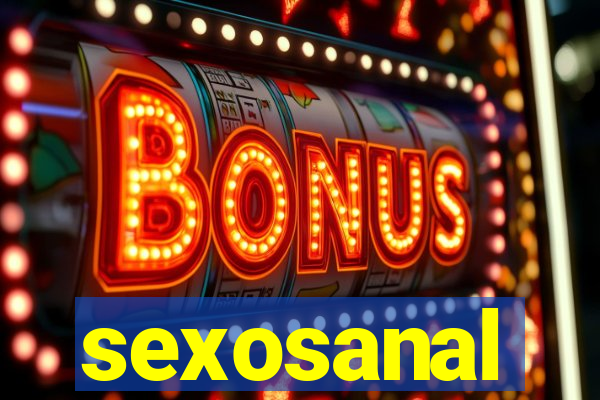 sexosanal