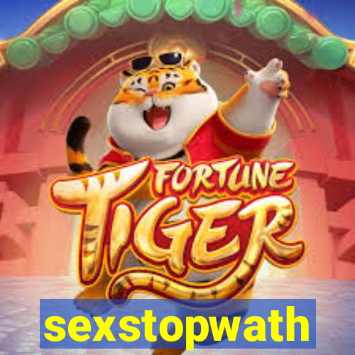 sexstopwath