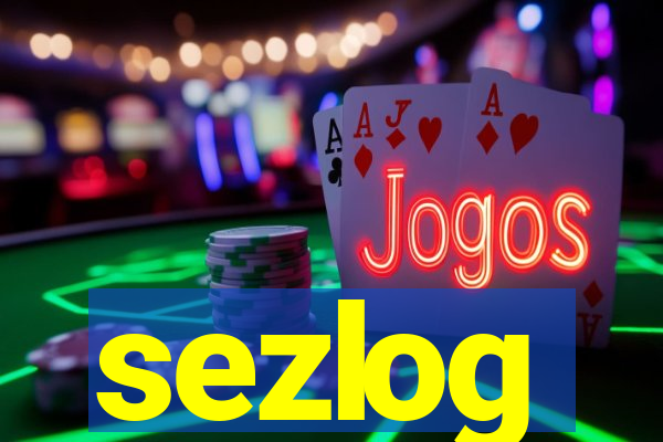 sezlog