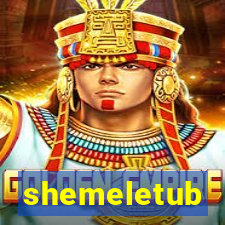 shemeletub