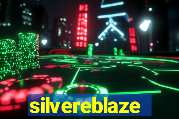 silvereblaze