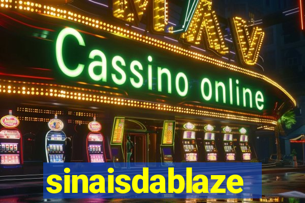 sinaisdablaze