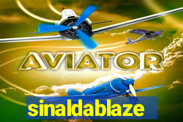 sinaldablaze