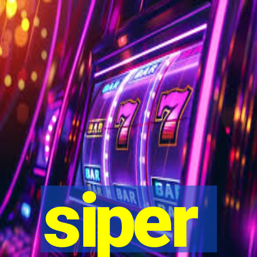 siper