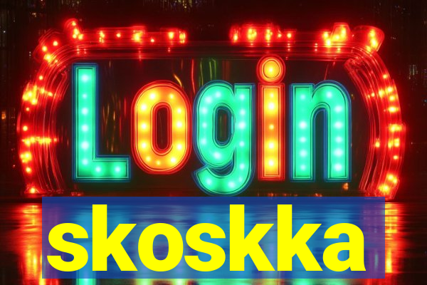 skoskka