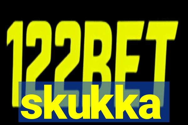 skukka