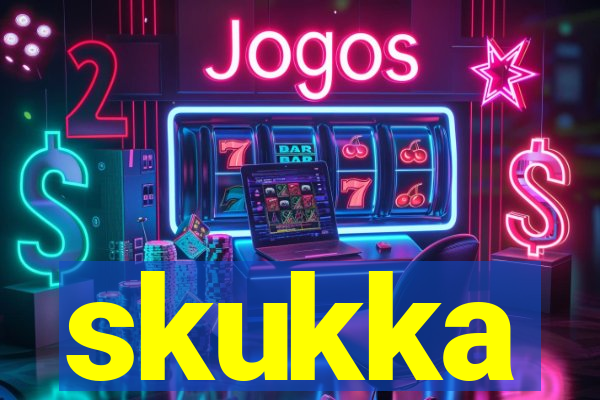 skukka