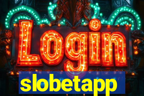 slobetapp