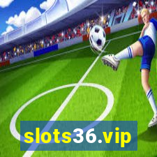 slots36.vip