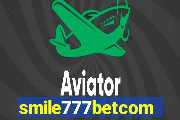 smile777betcom