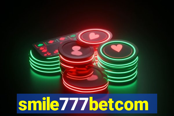 smile777betcom