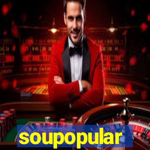 soupopular