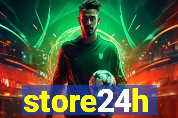 store24h