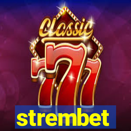 strembet