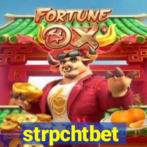 strpchtbet