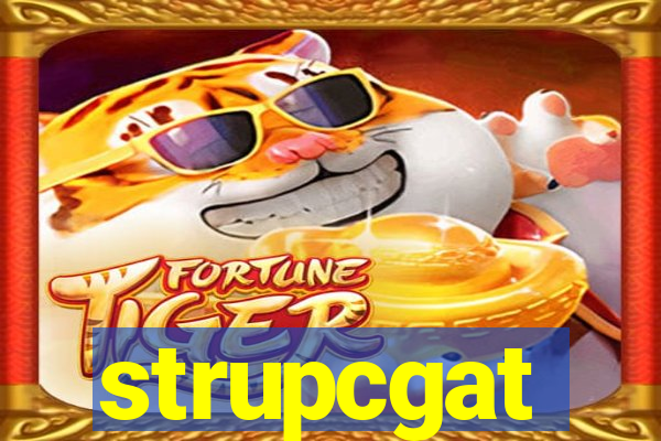 strupcgat