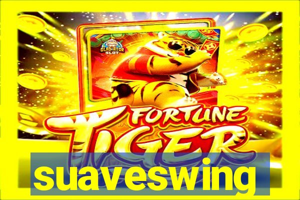 suaveswing