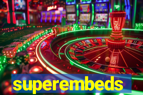 superembeds