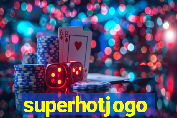 superhotjogo