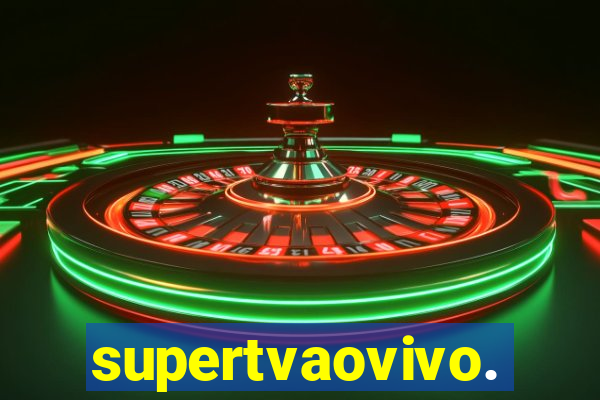 supertvaovivo.