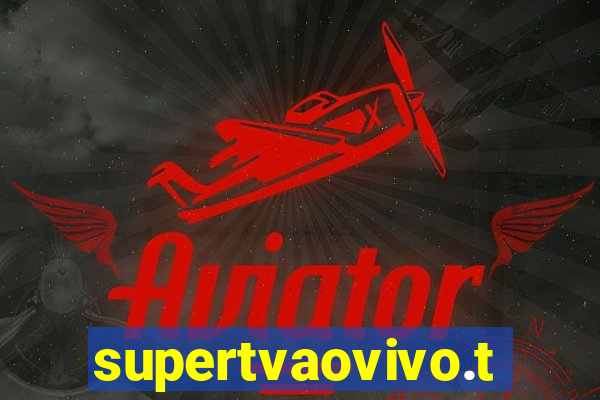 supertvaovivo.tv