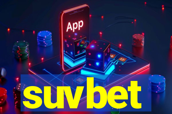 suvbet