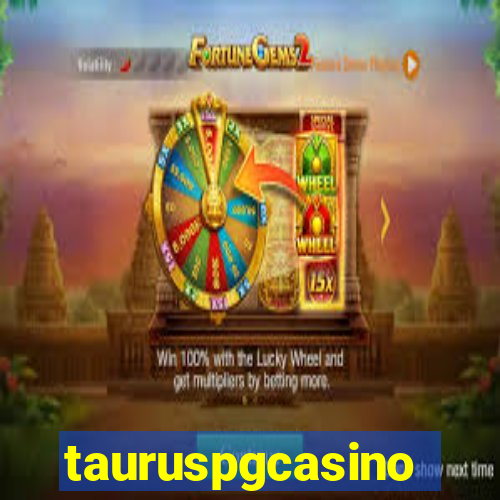 tauruspgcasino