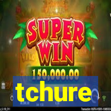 tchure