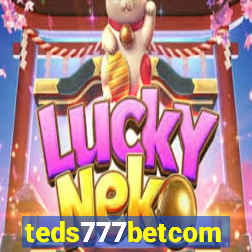 teds777betcom