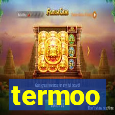 termoo