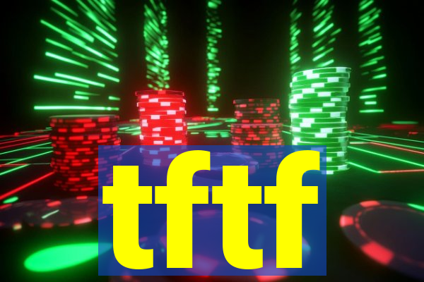 tftf