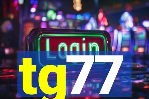 tg77