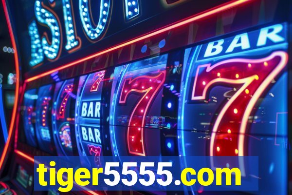 tiger5555.com