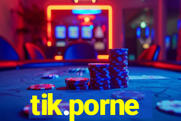 tik.porne