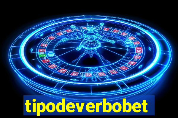 tipodeverbobet