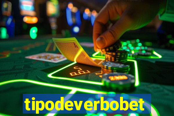 tipodeverbobet