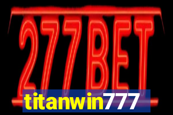 titanwin777