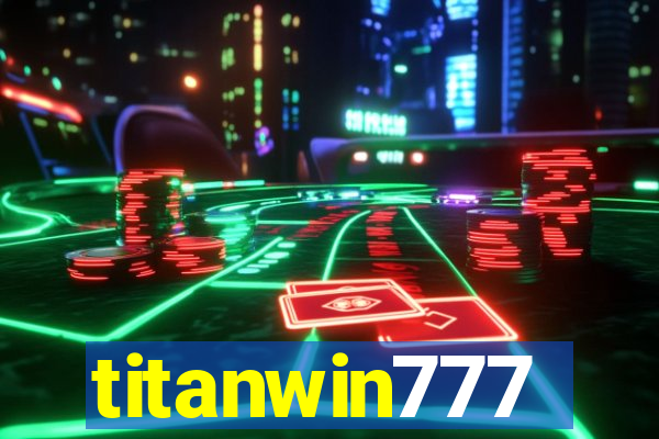 titanwin777