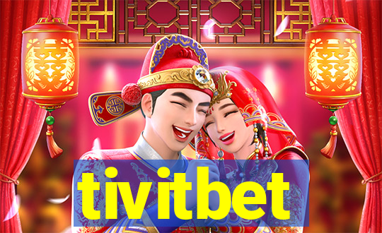 tivitbet