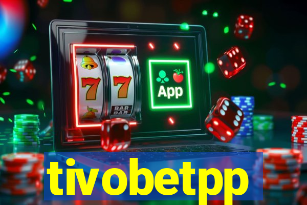 tivobetpp