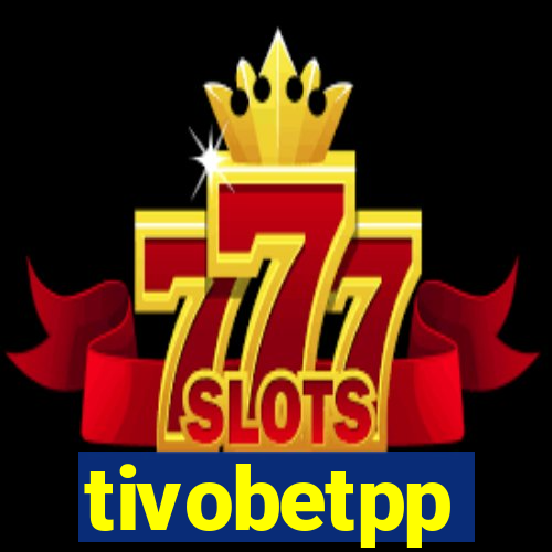 tivobetpp