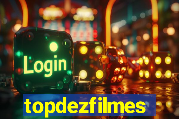 topdezfilmes