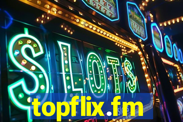 topflix.fm